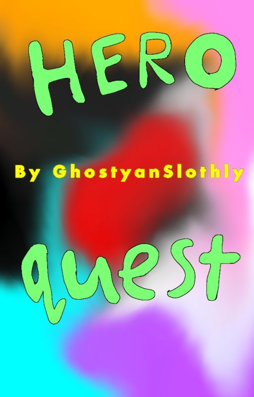 Hero Quest (Inquisitormaster fan story) by ghostyslothly