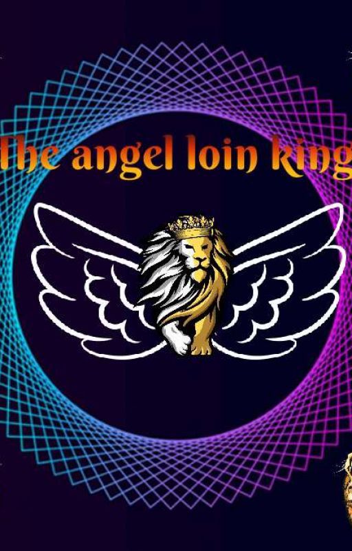 the Angel  Loin King By Aquarius Brown  by AquariusBrown5