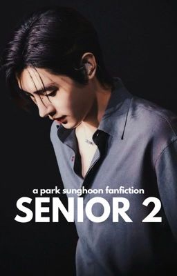 ✓ SENIOR 2 • PARK SUNGHOON cover