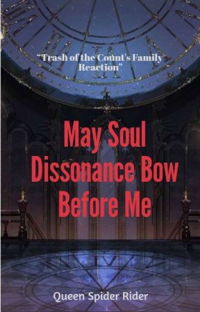 May Soul Dissonance Bow Before Me by QueenSpiderRider_QSR