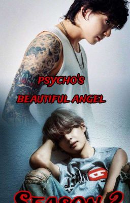 Psycho's beautiful angel( Taekook). SEASON 2  cover