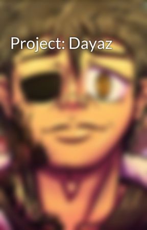 Project: Dayaz by AVEPPLOV