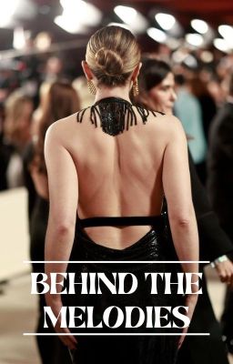 Behind the Melodies || Elizabeth Olsen x G!P Reader cover