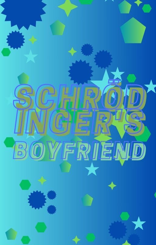 Schrödinger's Boyfriend by sc0ut02