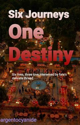 Six Journeys One Destiny cover