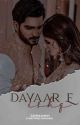 Dayaar E Ishq by zaynaahhh