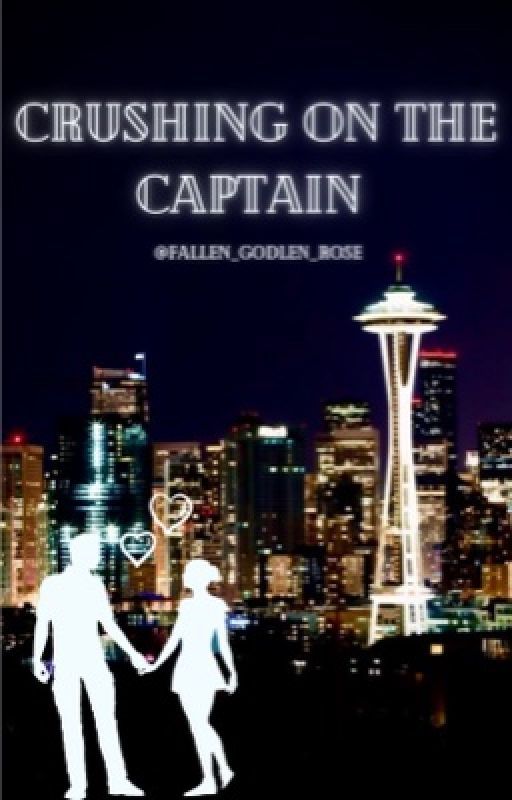 Crushing on the Captain by fallen_golden_rose