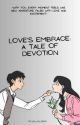 Love's Embrace: A Tale of Devotion by jhn_hrv_0814