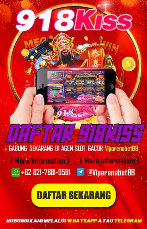 DAFTAR 918KISS | DAFTAR SCR888 | SITUS 918KISS MALAYSIA by MANTUL88