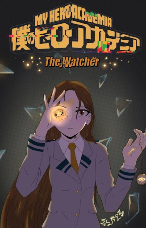 Ｔｈｅ Ｗａｔｃｈｅｒ~ BNHA X OC by NightSkyStarfall