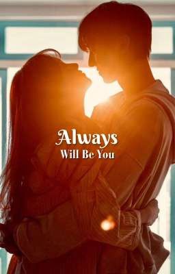 Always Will Be You  cover