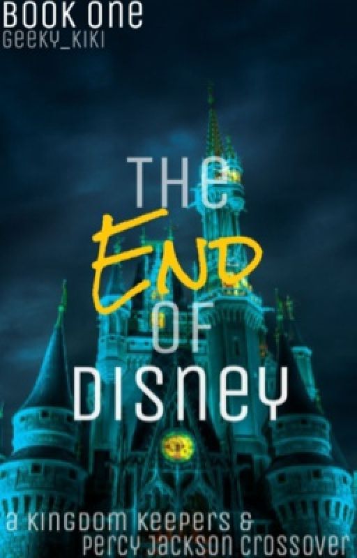 The End of Disney (Percy Jackson & Kingdom Keepers) by geeky_kiki