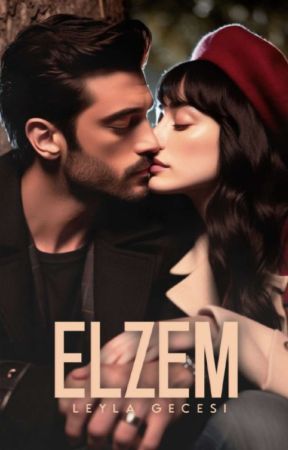 Elzem: Leyla Gecesi by humeyraao