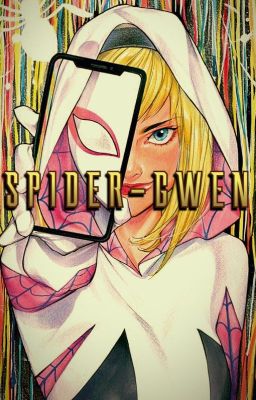 Spider-Gwen || Caught in a Web cover