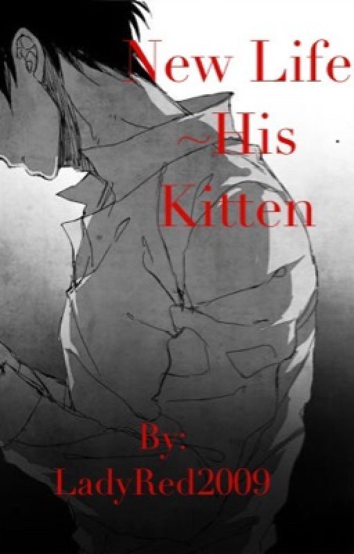 New Life: His Kitten (Levi x witch OC) (parallel universe) by LadyRed2009