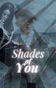 shades of you • john shelby  by starlightluvrr