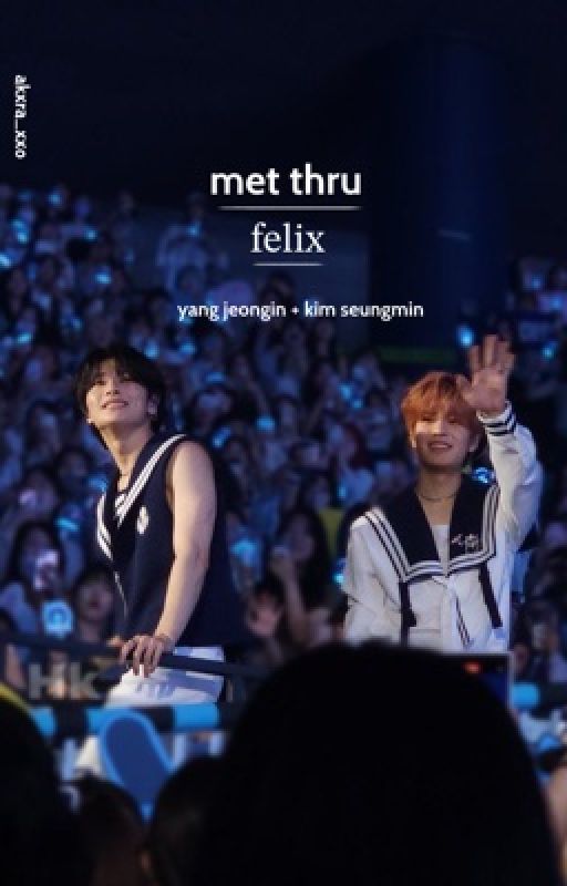 met thru felix | seungin by akxra_xxo