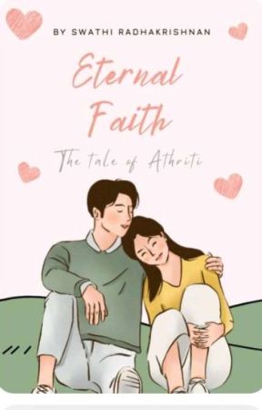 Eternal Faith:- The tale of Athriti by SwathiKrishna331