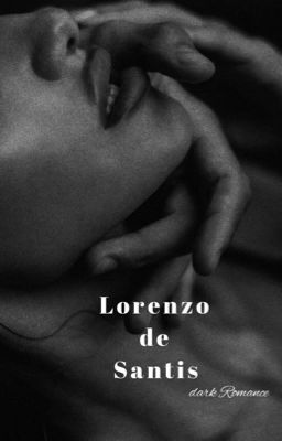 Lorenzo de Santis | Dark Romance cover