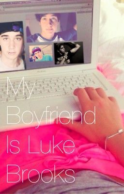 My Boyfriend is Luke Brooks(a Janoskians fanfic) cover