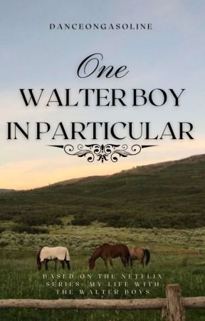 One Walter Boy In Particular | Cole Walter by DanceOnGasoline