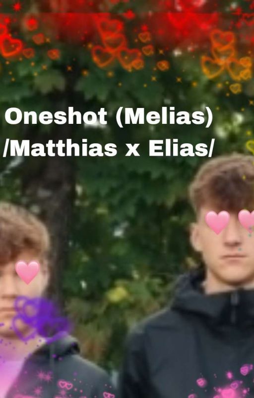 Oneshot's Melias (BxB) by Theo_TV