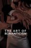 The Art Of Romanticism