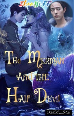 The Merman And The Half Devil (Zhanyi FF) cover