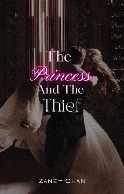 Zane⁓Chan: The Princess And The Thief cover