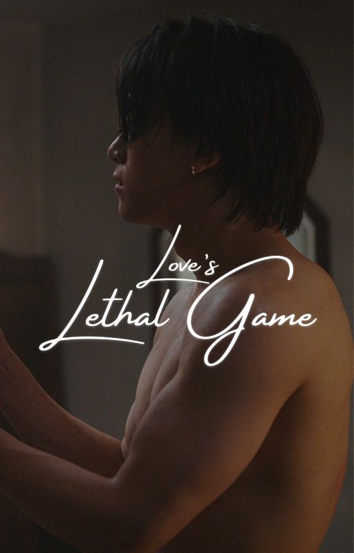 Love's Lethal Game | Night Has Come by SaffChiffon