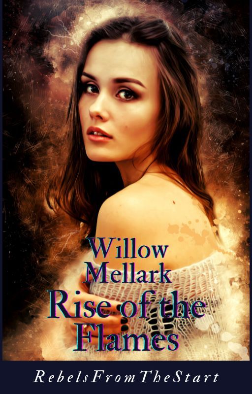 Willow Mellark-Rise of the Flames by rebelsfromthestart