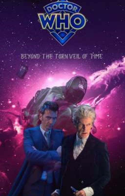 Doctor Who: Beyond the Torn Veil of Time  by 21RoadsWasTaken