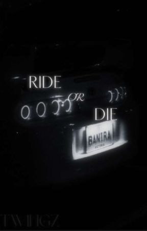 Ride Or Die by K6VLITZSLVT