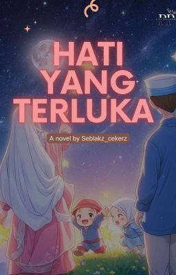 HATI YANG TERLUKA  (TERBIT) cover