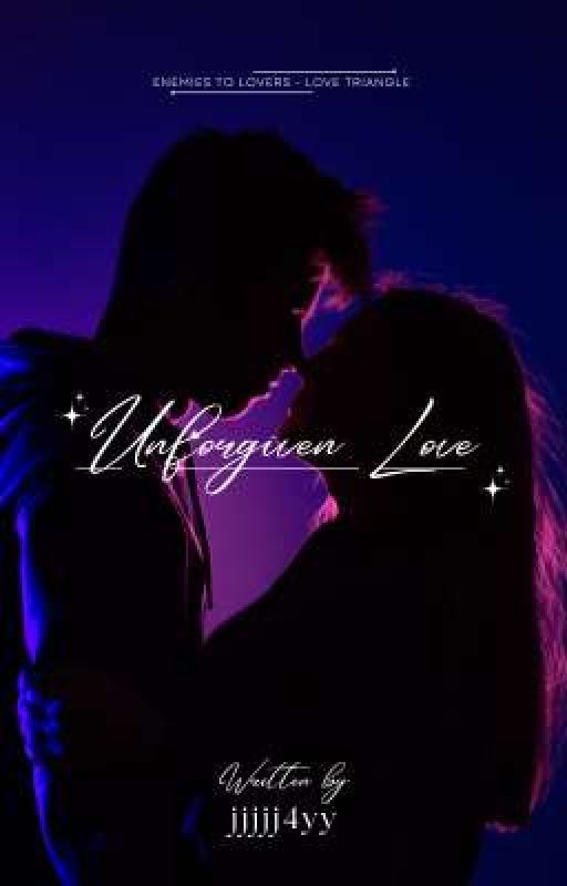 Unforgiven Love by jjjjj4y