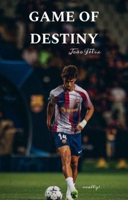 Game Of Destiny • Joao Felix cover