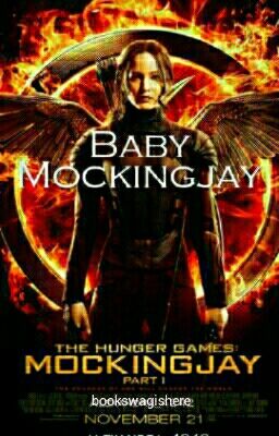 Baby Mockingjay 2.0 cover