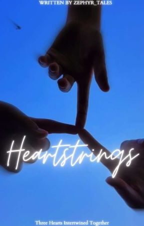 Heartstrings  by Zephyr_tales