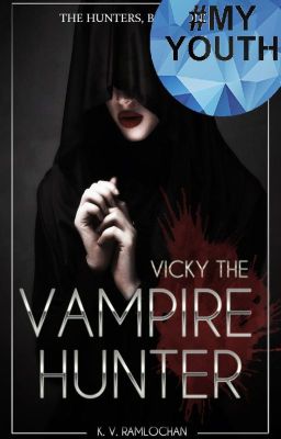 Vicky The Vampire Hunter (The Hunters Book 1). cover