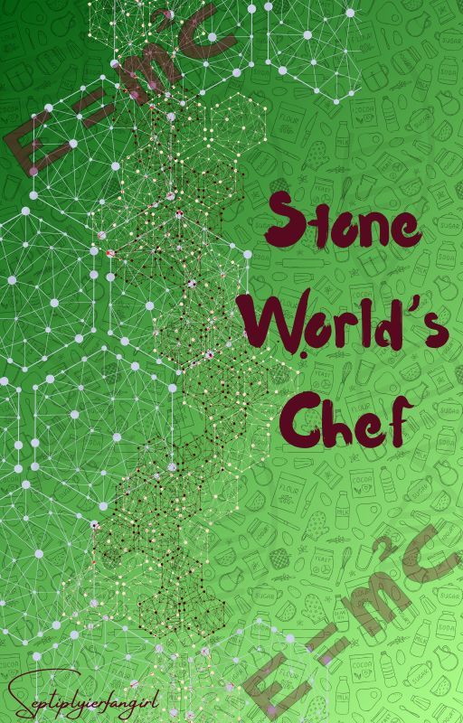 Stone World's Chef by Septiplyierfangirl