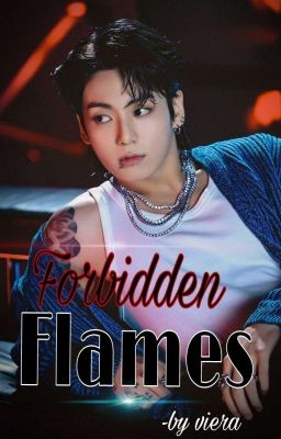 Forbidden Flames || Jeon Jungkook FF �🔞 cover