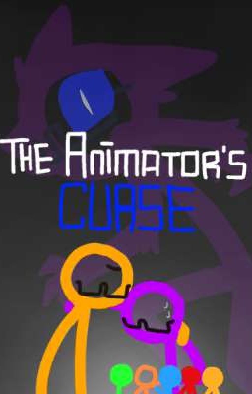 The Animator's Curse by Yanett_makes_stories