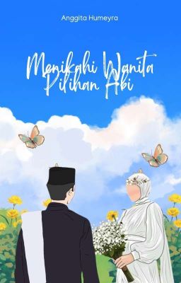 Menikahi Wanita Pilihan Abi (On Going) cover