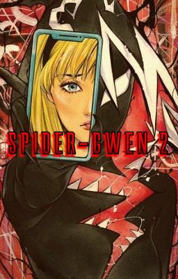 Spider-Gwen 2 || Hanging by a Thread cover