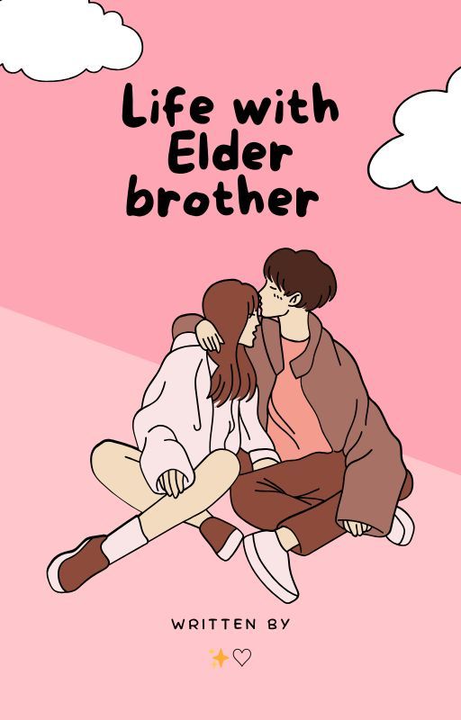 Life with Elder brother by Crispx27