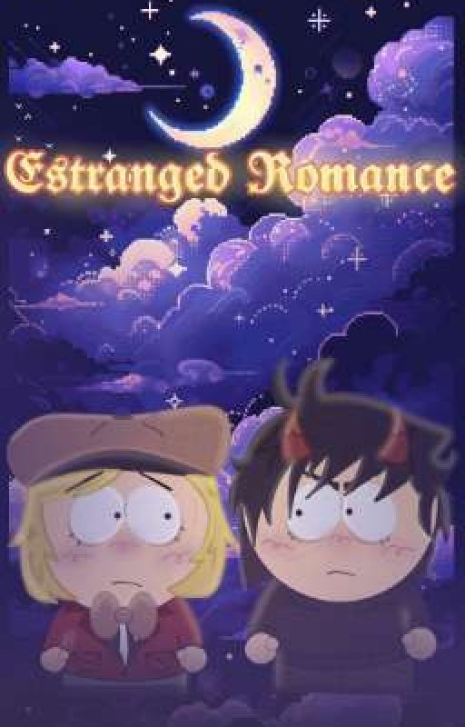 DIP: " Estranged Romance " by KyleBroflovski_69