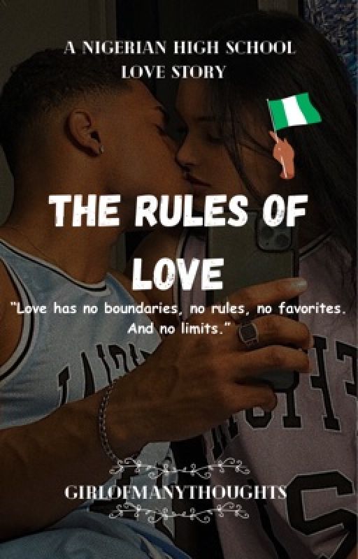 The Rules of Love by girlofmanythoughts