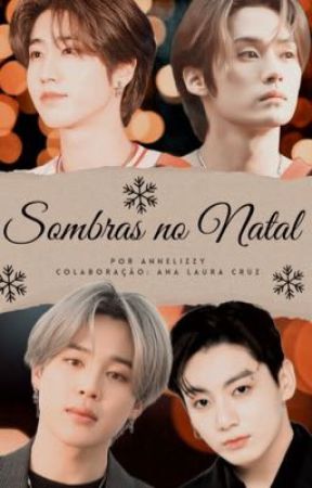 Sombras no Natal 🎄 (Jikook & Minsung) by AnnelizzyS2