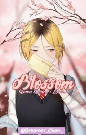 ❀ Blossom... | Kenma Kozume × Lectora. by Dreamer_Chan_