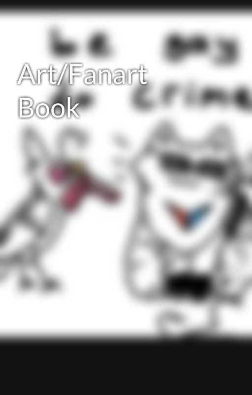 Art/Fanart Book by The_Trans_Mushroom